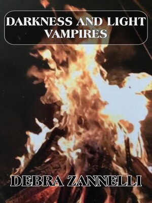 cover image of Darkness and Light Vampires